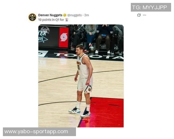 约基奇助攻如游戏般轻松生涯15助攻次数超其他中锋总和